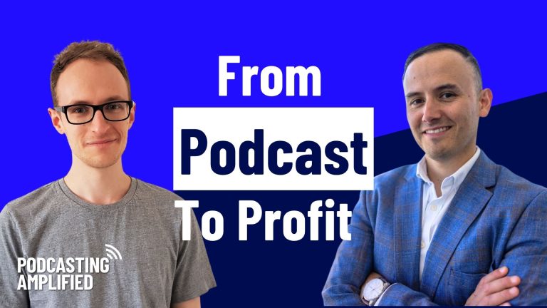 from podcast to profit