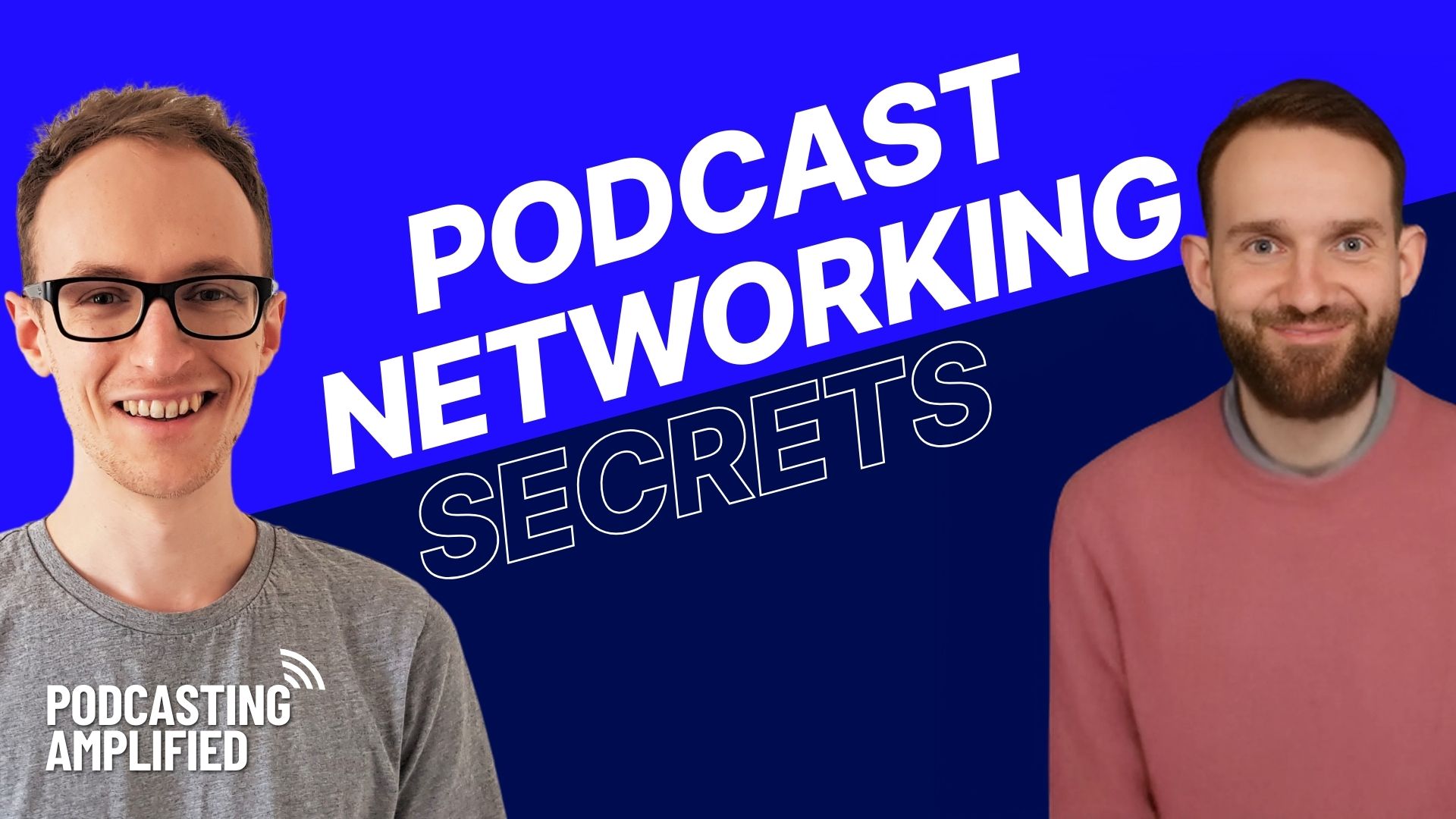 Podcast Networking Secret