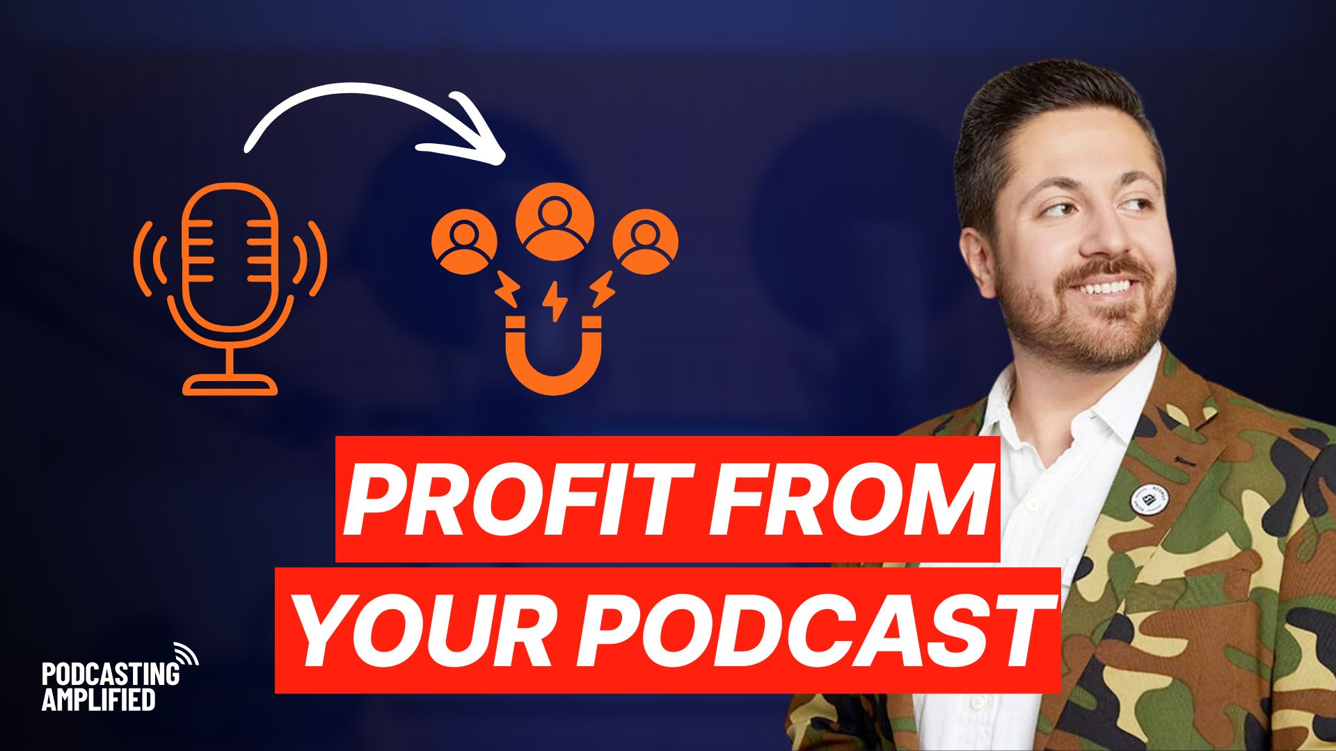 profit from your podcast