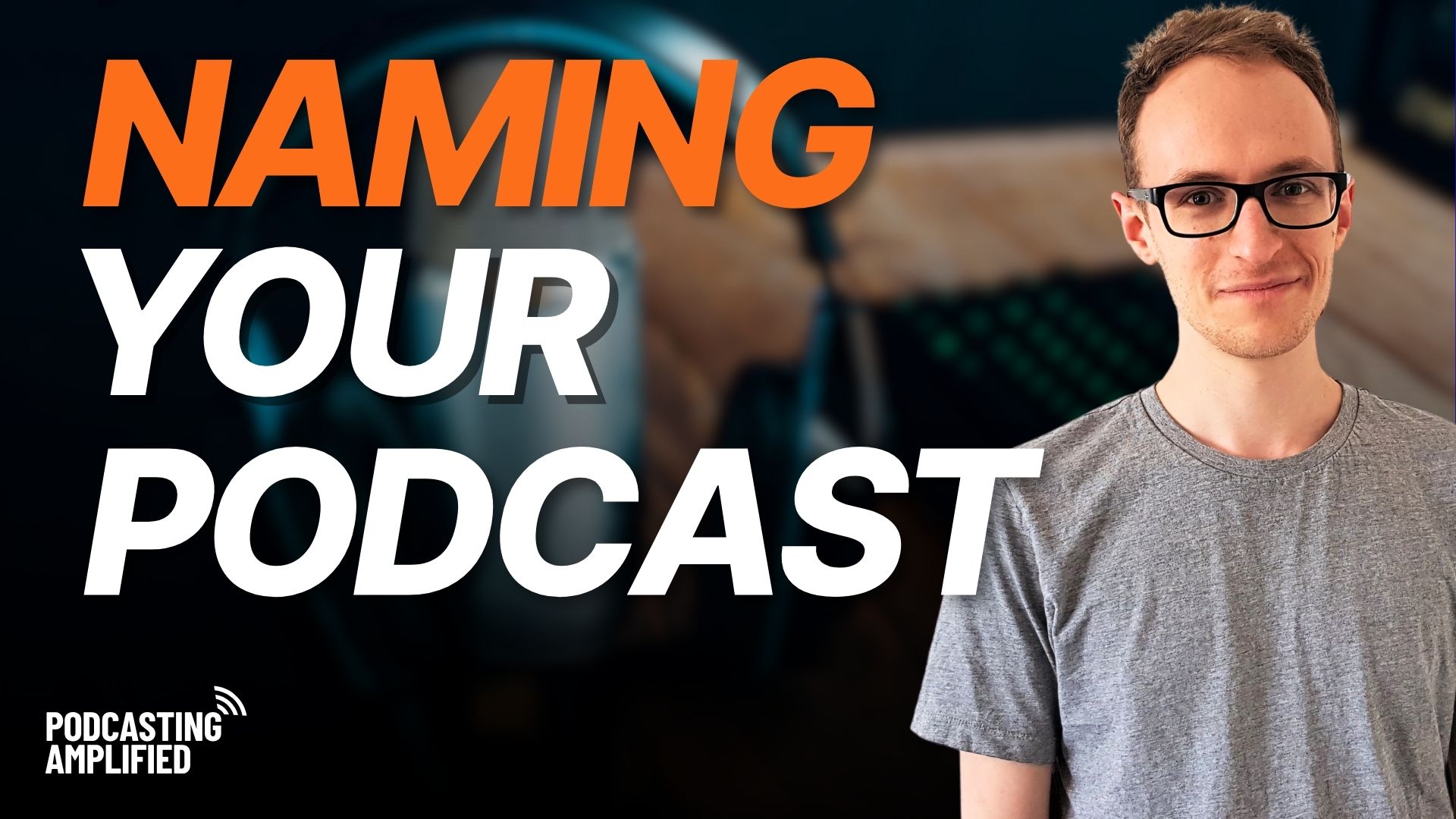naming your podcast