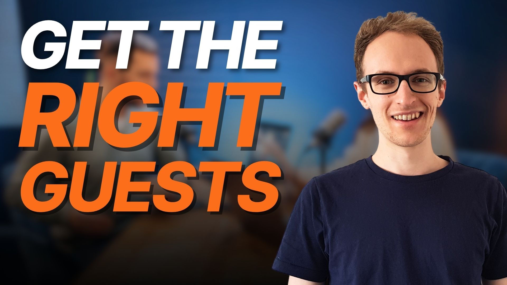 Get The Right Guests