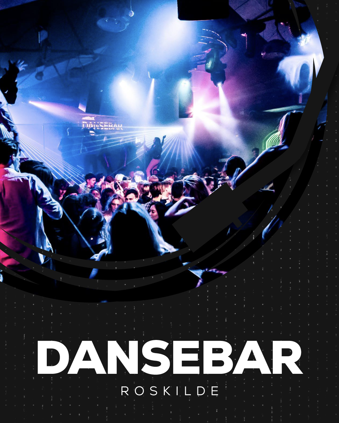 DANSEBAR, ROSKILDE