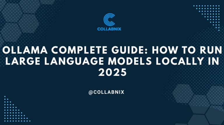 Ollama Guide: Run Large Language Models Locally 2025