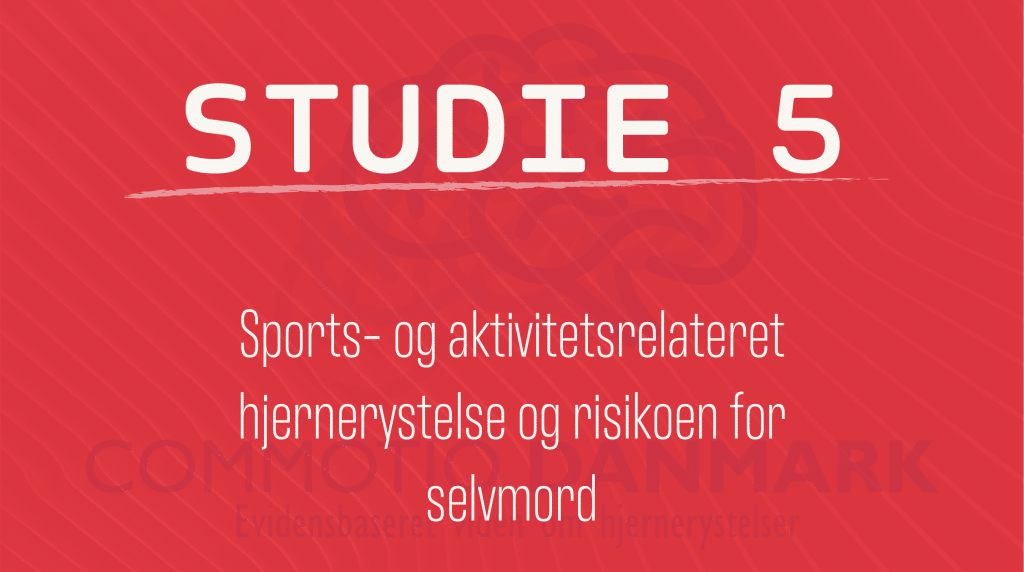 Sports- og aktivitetsrelateret hjernerystelse og risikoen for selvmord