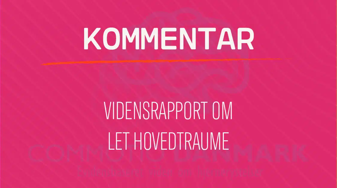 Vidensrapport om let hovedtraume Vidensrapport om hjernerystelse