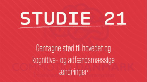 Studie-21@2x Gentagne stød til hovedet, og kognitive og adfærdsmæssige ændringer
