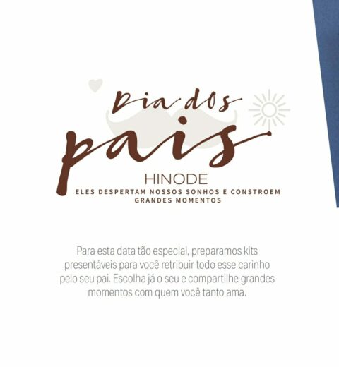 Dia dos Pais Hinode 2021
