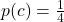 p(c)= \frac{1}{4}