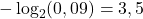 -\log_2(0,09)=3,5