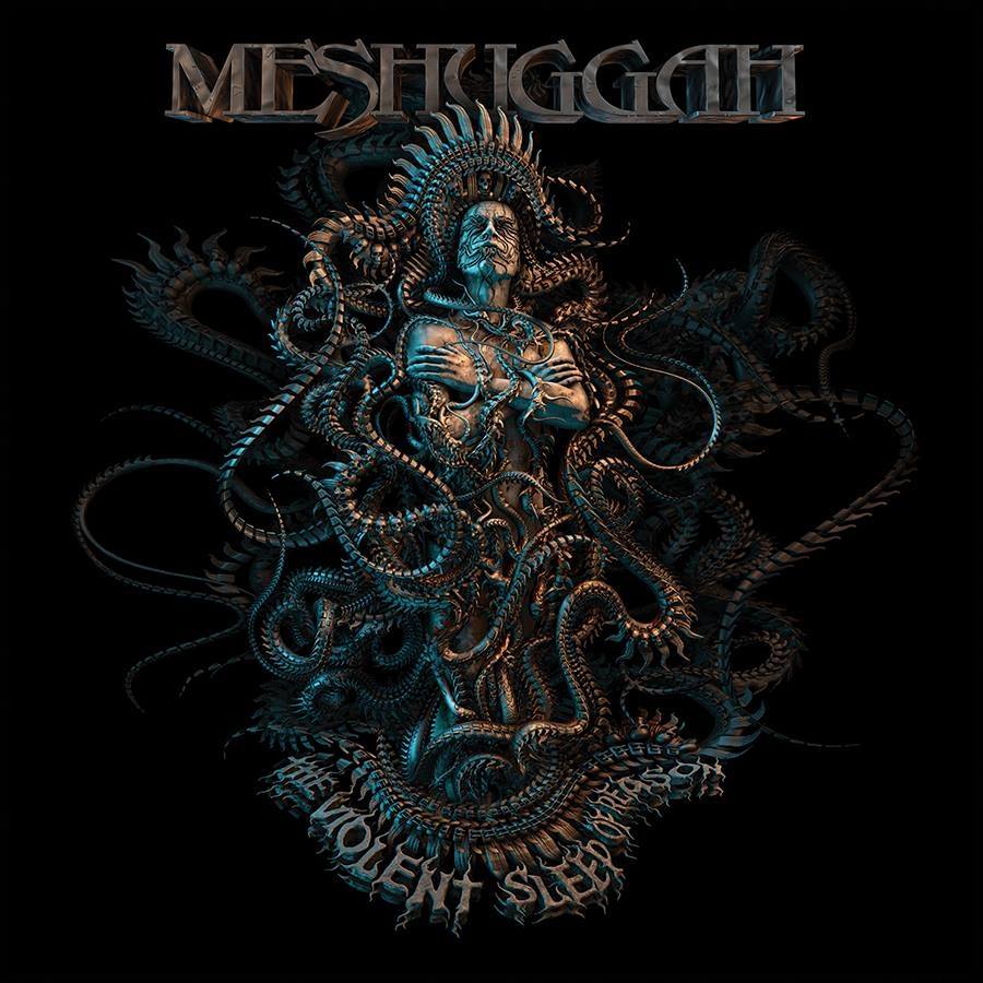 Meshuggah The Violent Sleep of Reason
