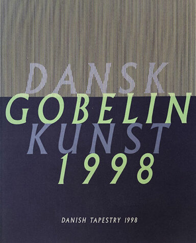 Katalog Dansk Gobelinkunst 1998