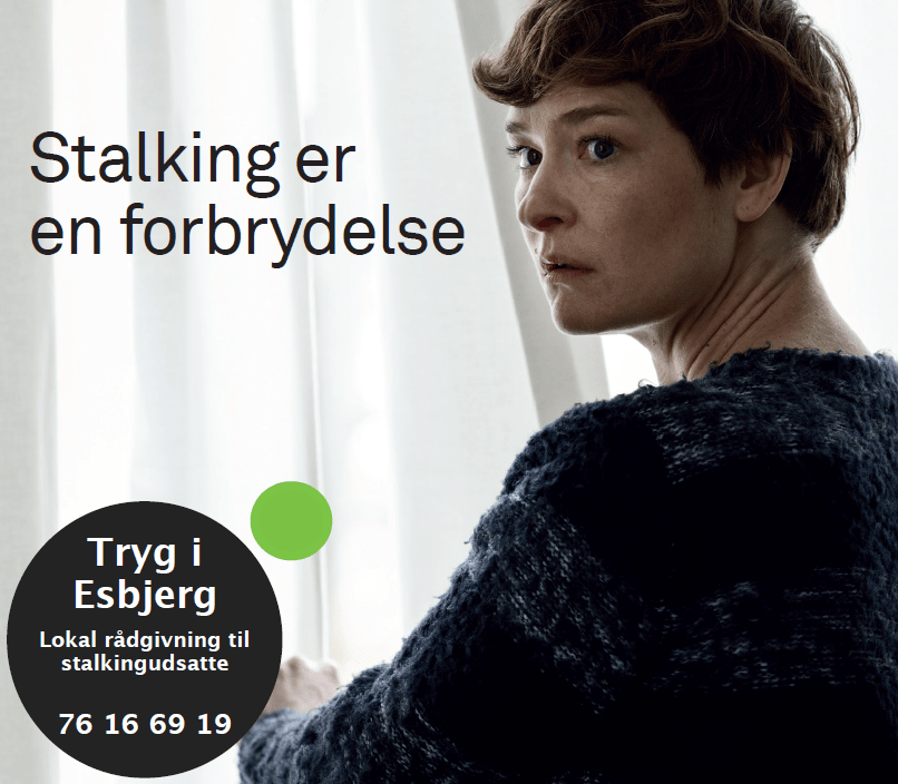 Stalking er en forbrydselse - Tryg i Esbjerg