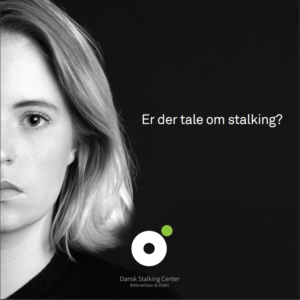 Er der tale om stalking? folder