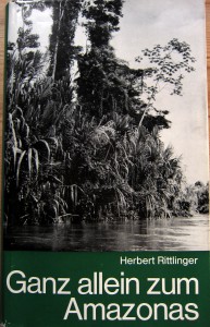 Ganz allein zum Amazonas - Rittlinger