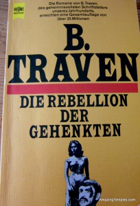 B. Traven - Die Rebellion der Gehenkten - Titelbild