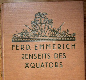 Ferdinand Emmerich - Jenseits des Äquators