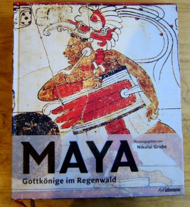 Maya - Gottkönige im Regenwald - Nikolai Grube - 1