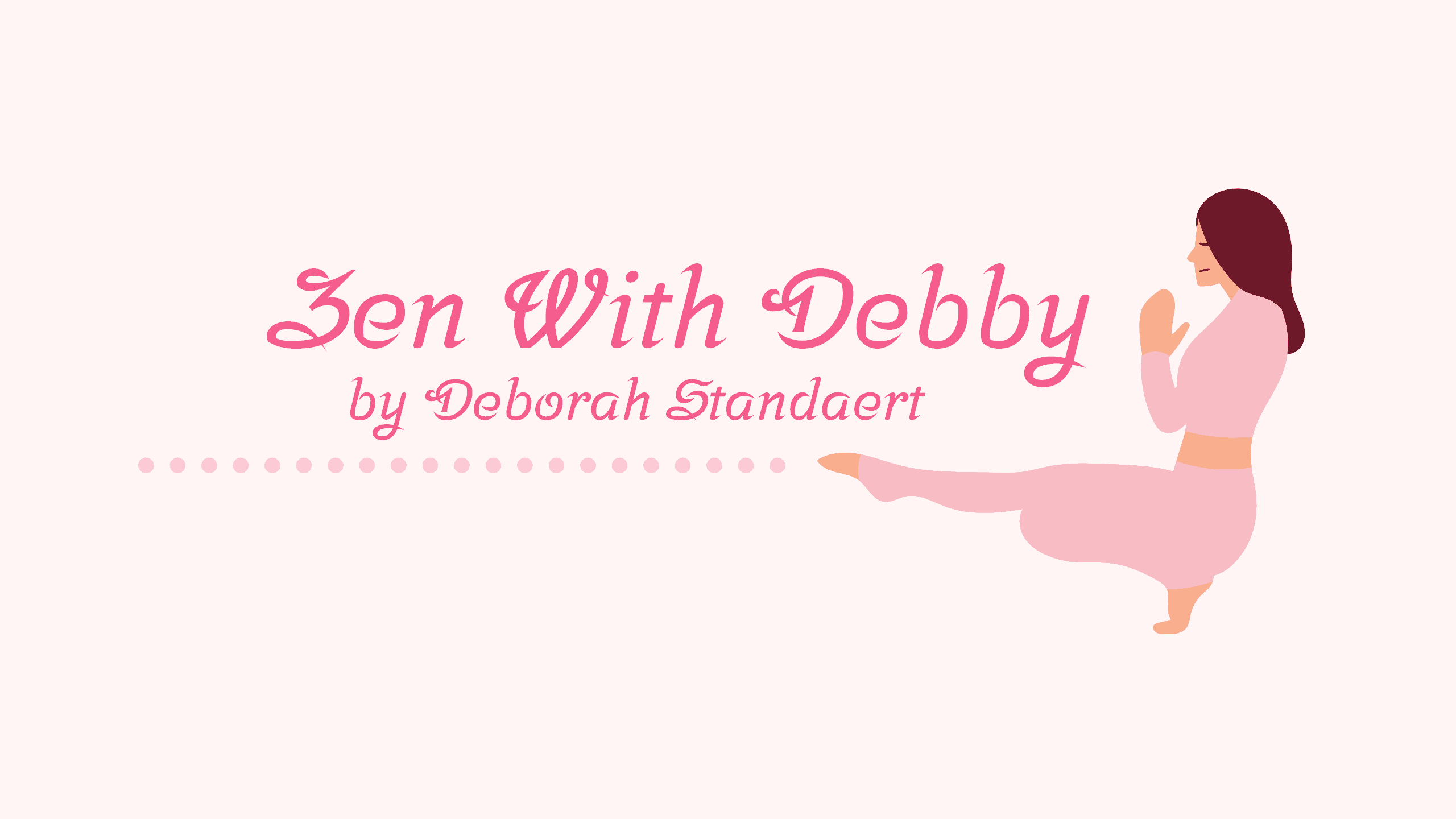 Zen With Debby - Banner