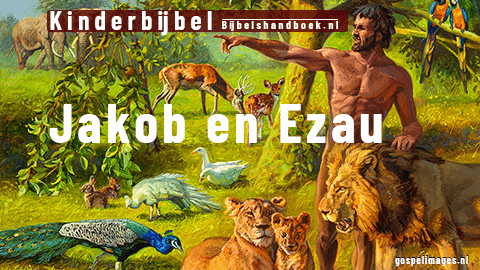 21 Jakob en Ezau u