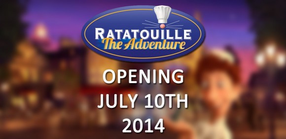 Disneyland Paris News: Ratatouille The Adventure Will Open on July 10th 2014