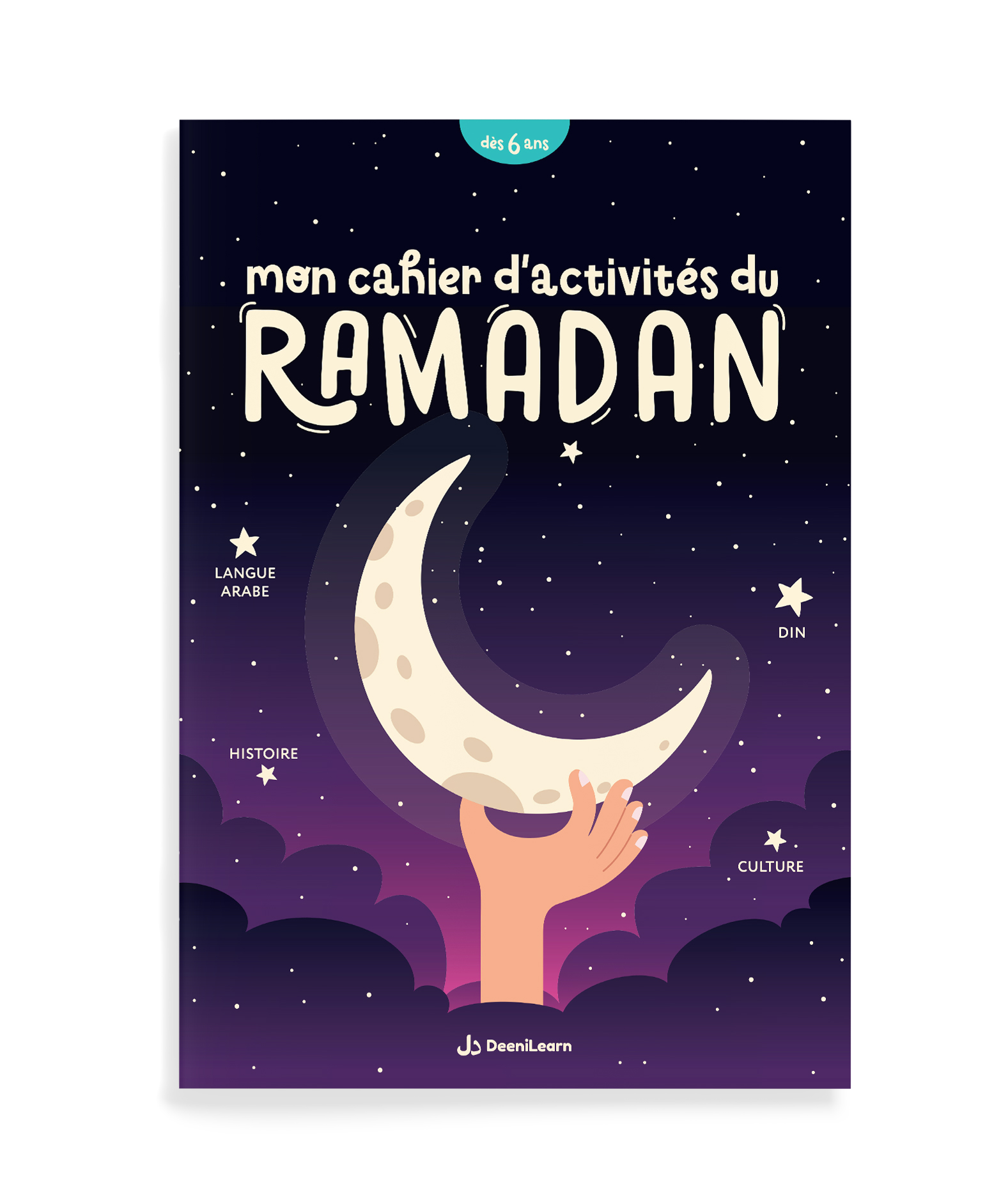 Couverture du cahier d'activités 'Mon Cahier d'Activités du Ramadan' avec une illustration d'une main tenant une lune croissante, destiné aux enfants à partir de 6 ans.