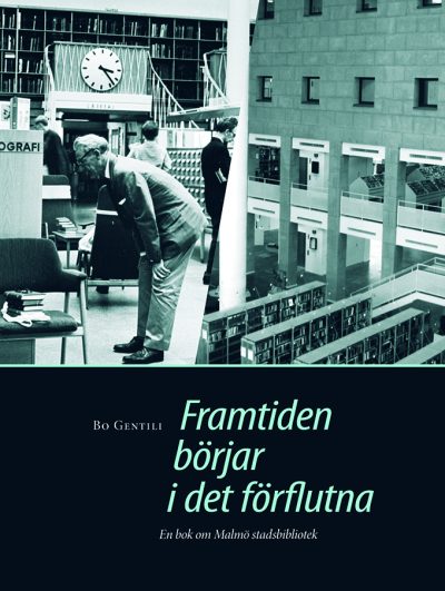 Framtiden börjar i det förflutna