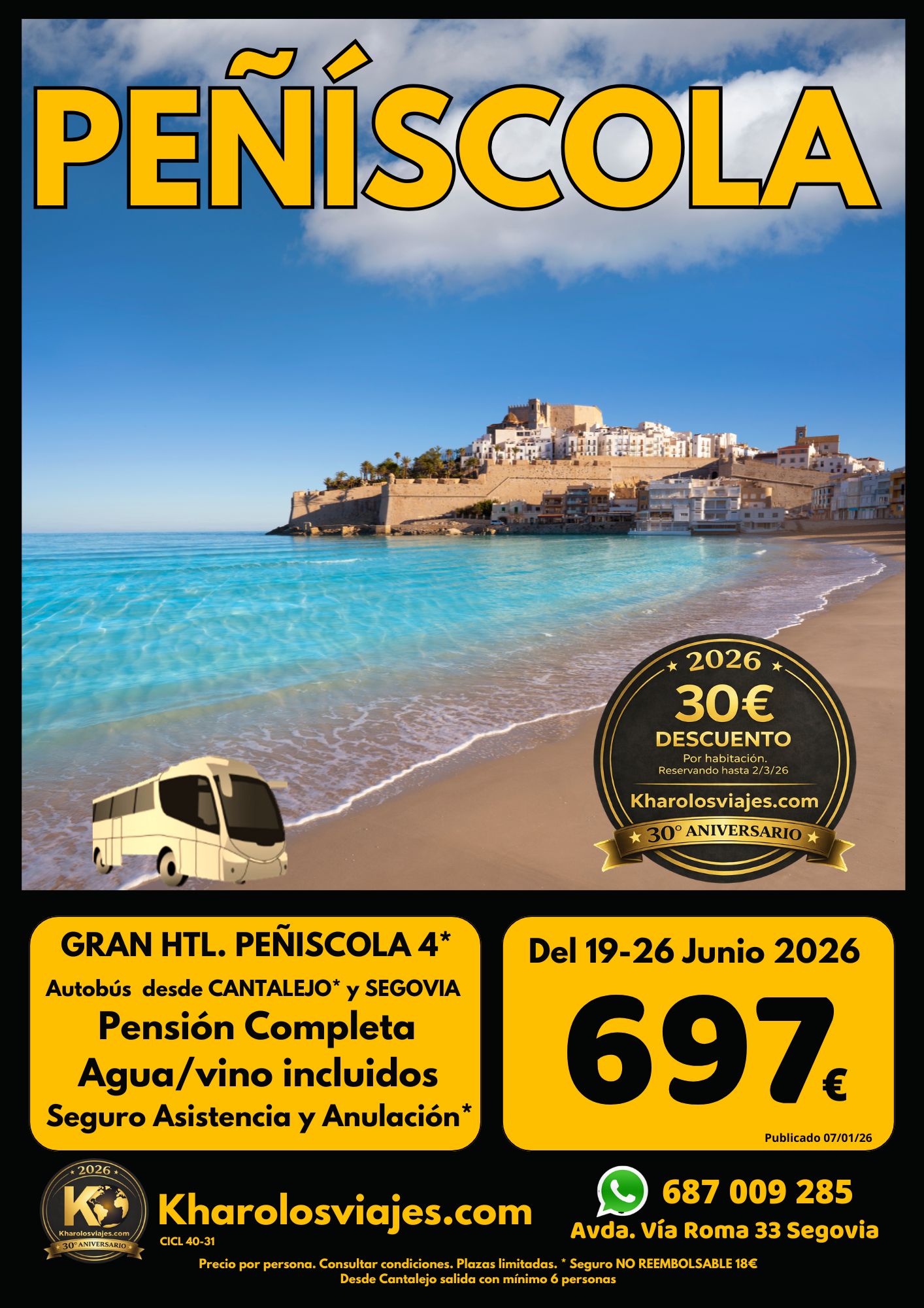 PEÑÍSCOLA DESDE SEGOVIA