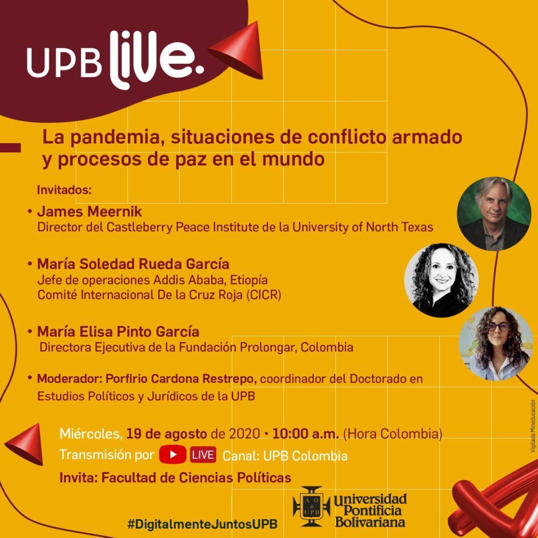 UPB Live: Pandemic, armed conflict and peace processes around the world