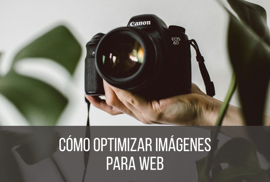 Cómo optimizar imágenes para web