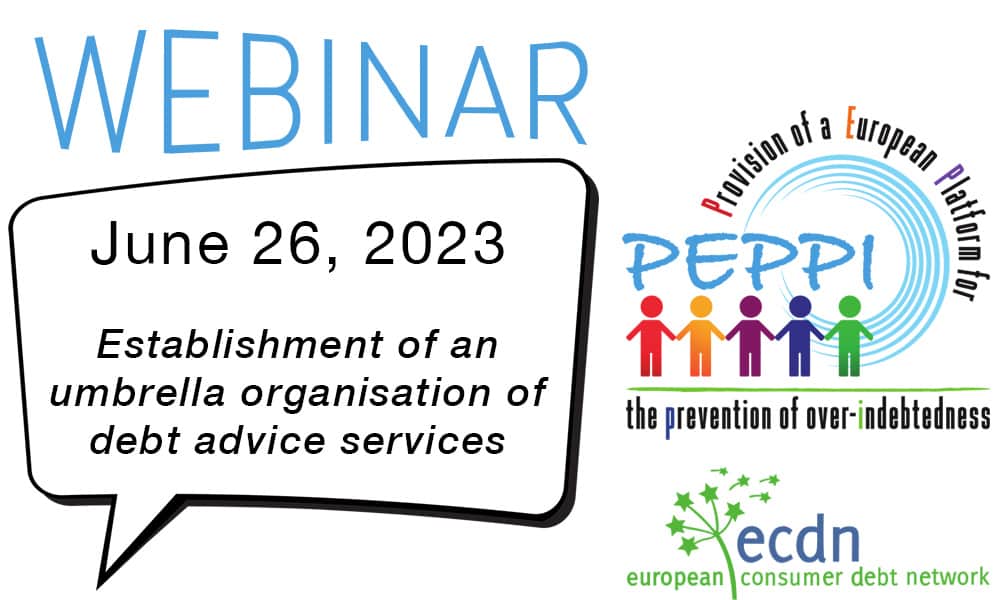 Read more about the article Webinar Monday 26 June, 2023 – Establishment of an umbrella organisation of debt advice services