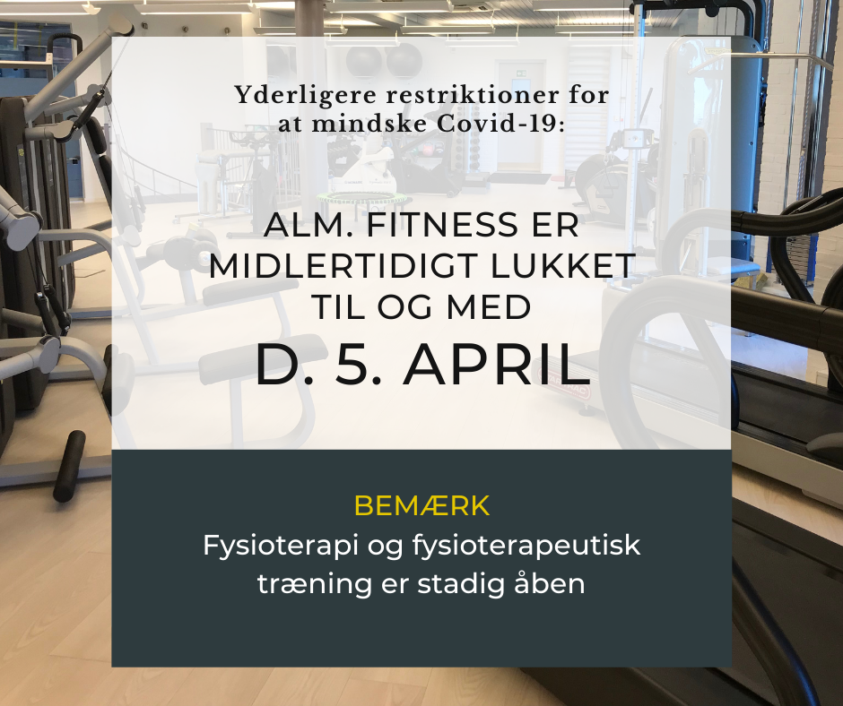 Midlertidig lukning af Fitness er forlænget til og med d. 5. april