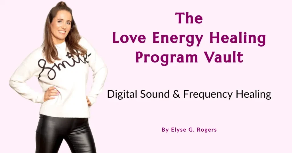The Love Energy Healing Program Vault
