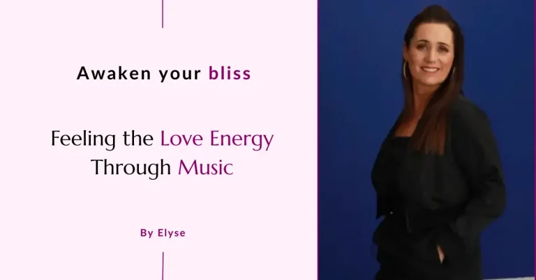 Awaken Your Bliss: Feeling the Love Energy Through Music