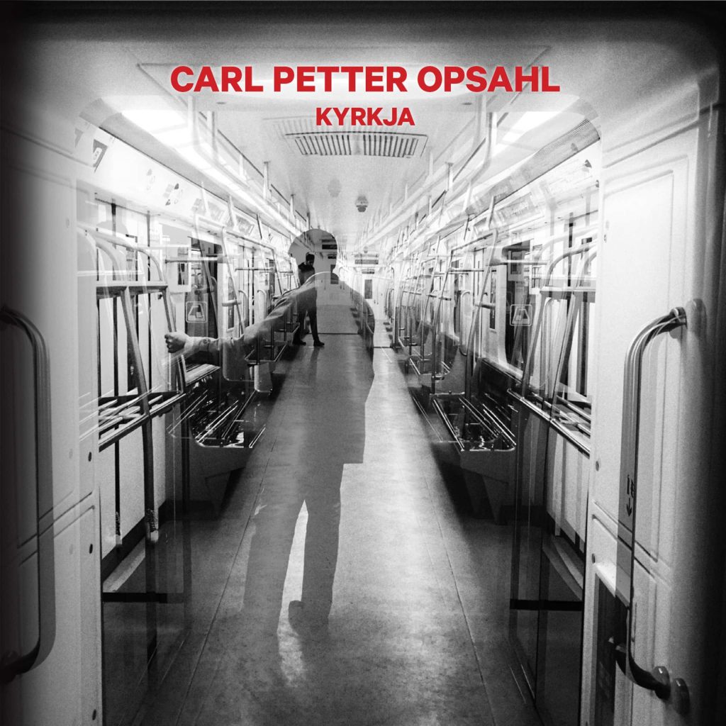 album cover, Carl Petter Opsahl Kyrkja