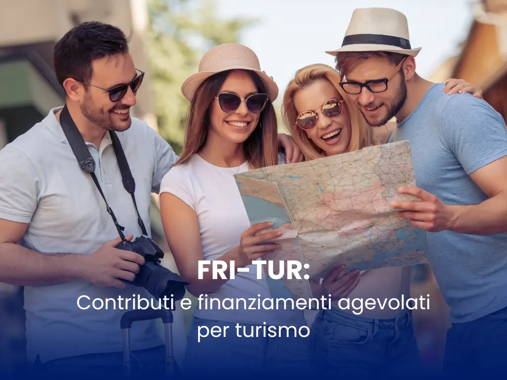 FRI-TUR - Contributi e finanziamenti agevolati per turismo