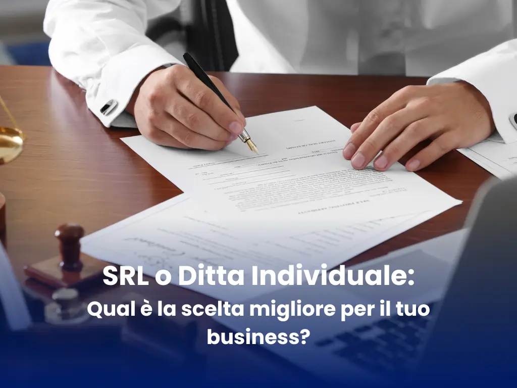 SRL o Ditta Individuale Qual è la scelta migliore per il tuo business