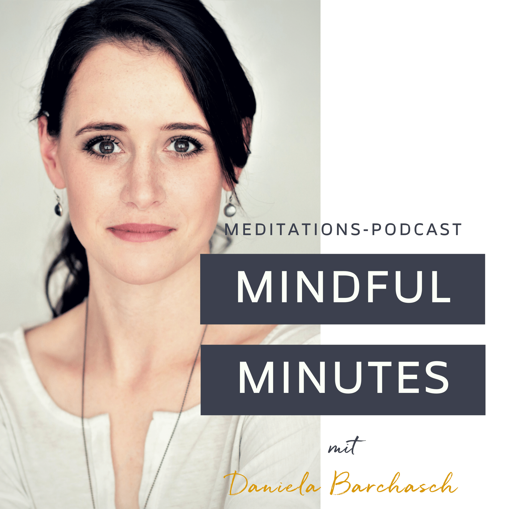 Daniela Barchasch, Evacura Coaching, Mindful Minutes, Podcast, Mindful Members Club