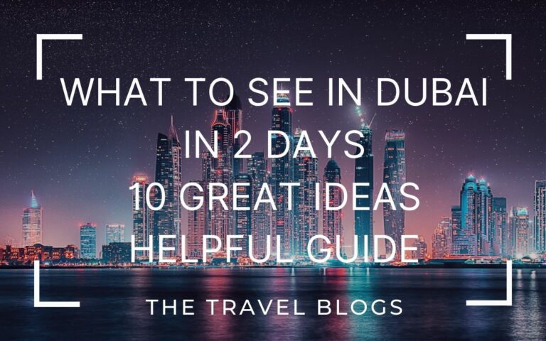 Read more about the article What to look in Dubai in 2 days | 10 Nice Concepts | Useful Information