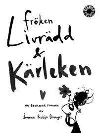 Fröken livrädd och kärleken