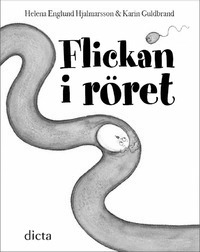 Flickan i röret