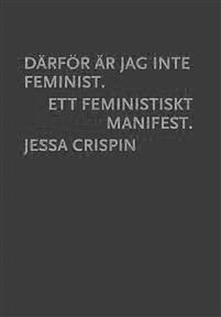 Därför är jag inte feminist