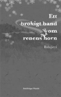 Ett brokigt band om renens horn