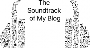 The soundtrack of My Blog