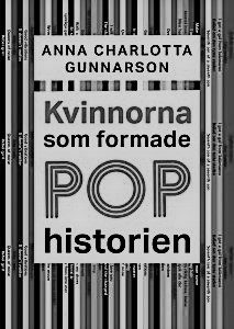 Kvinnorna som formade popmusiken