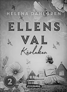 Ellens val - Kärleken