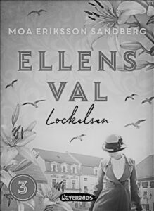 Ellens val - Lockelsen