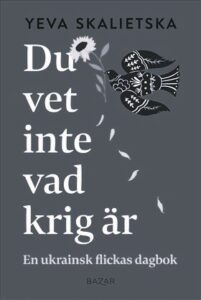 Du vet inte vad krig är