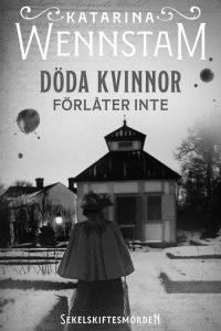 Döda kvinnor förlåter inte