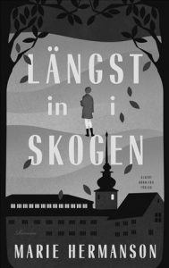 Längst in i skogen