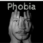 Phobia
